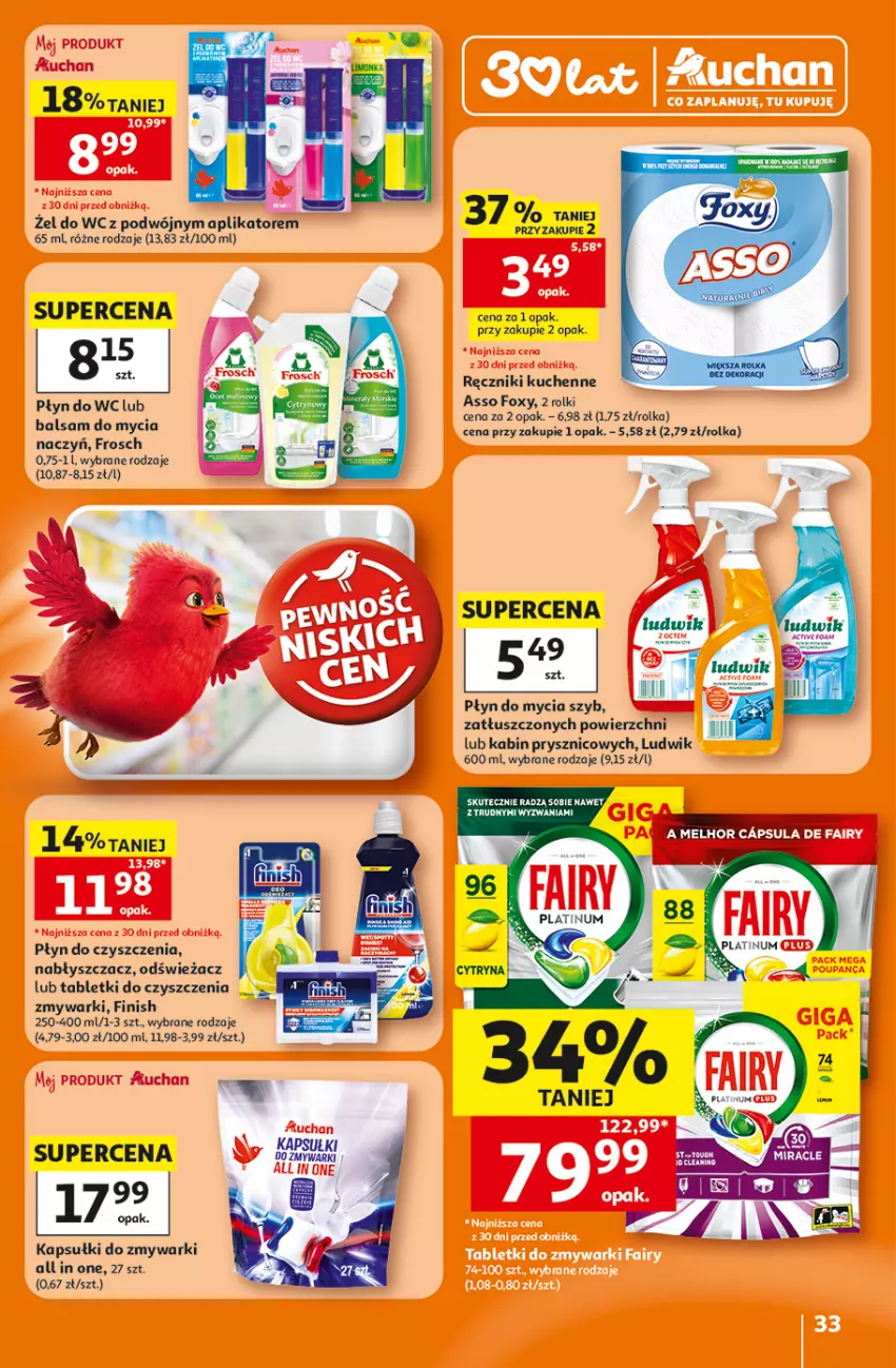 Gazetka promocyjna Auchan - Gazetka 30 Lat Hipermarket Auchan - ważna 16.07 do 22.07.2026 - strona 33 - produkty: Balsam do mycia naczyń, Do mycia naczyń, Finish, Foxy, Frosch, Ludwik, Płyn do mycia, Płyn do wc, Rolki, Tablet, Zmywarki