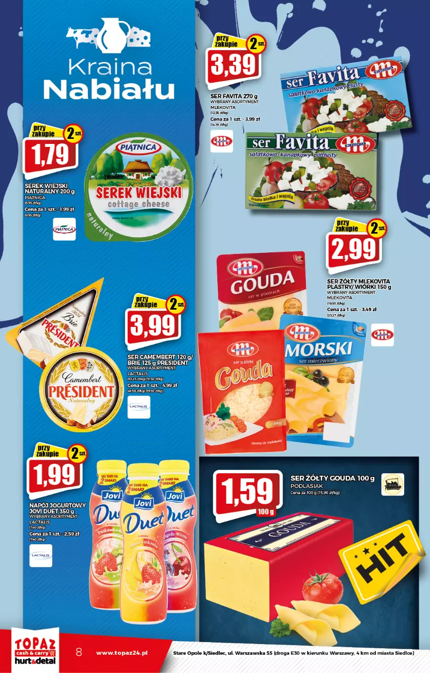 Gazetka promocyjna Topaz - Gazetka - ważna 23.09 do 29.09.2021 - strona 8 - produkty: Brie, Camembert, Gouda, Jogurt, Mleko, Mlekovita, Napój, Napój jogurtowy, Piątnica, Ser, Serek, Serek wiejski