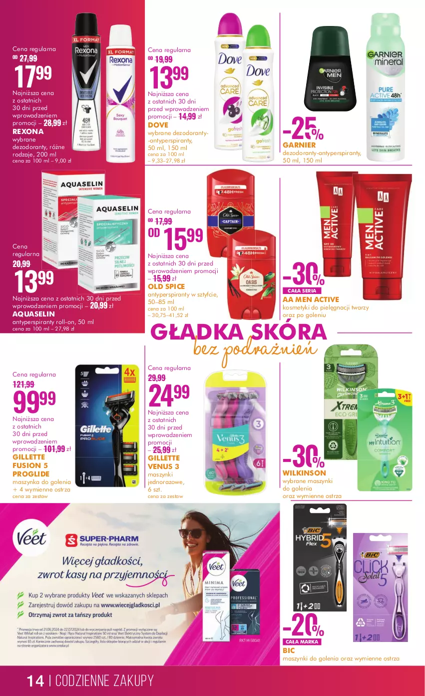 Gazetka promocyjna Super Pharm - Gazetka - ważna 13.06 do 26.06.2024 - strona 14 - produkty: Antyperspirant, Aquaselin, BIC, Dezodorant, Dove, Fusion, Garnier, Gillette, Gillette Venus, Kosmetyki do pielęgnacji, Maszynka, Maszynka do golenia, Old Spice, Rexona, Ser, Szynka, Venus