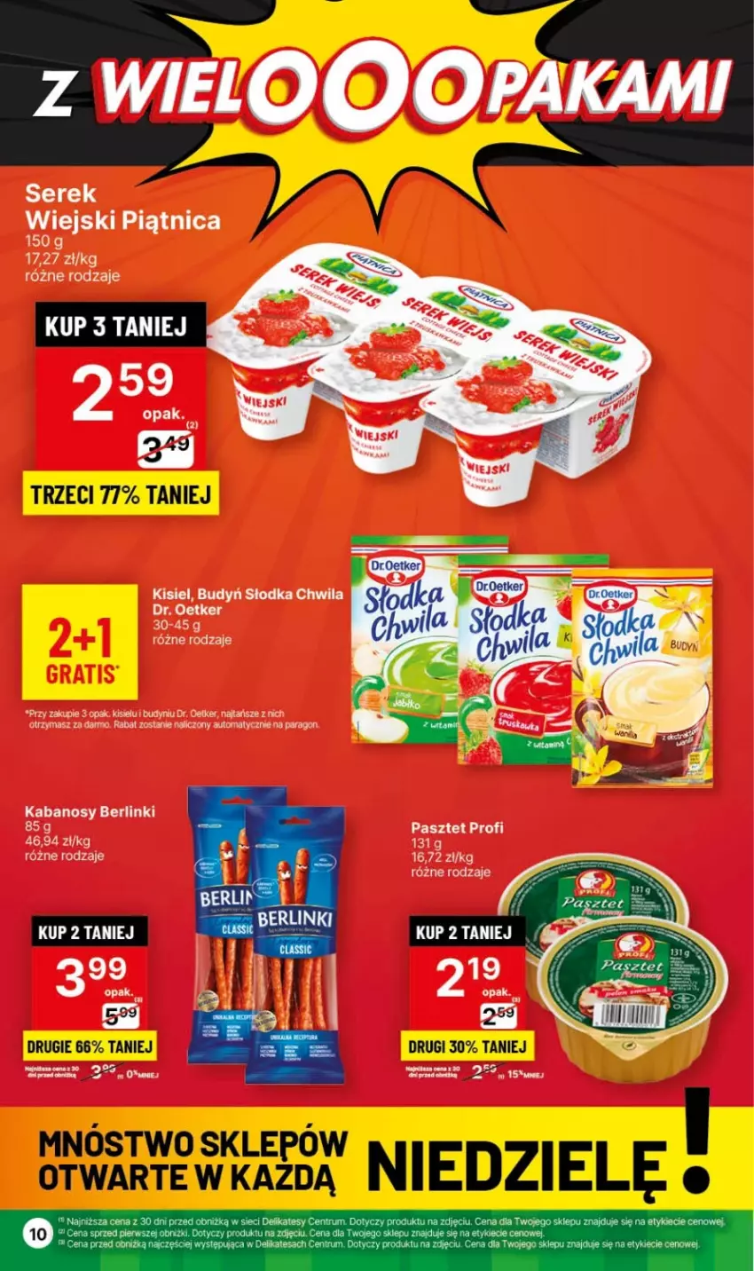 Gazetka promocyjna Delikatesy Centrum - Dyskontowe ceny w Delikatesach Centrum - ważna 08.02 do 14.02.2024 - strona 10 - produkty: Berlinki, Budyń, Dr. Oetker, Kabanos, Kisiel, Pasztet, Piątnica, Ser, Serek, Serek wiejski, Słodka Chwila