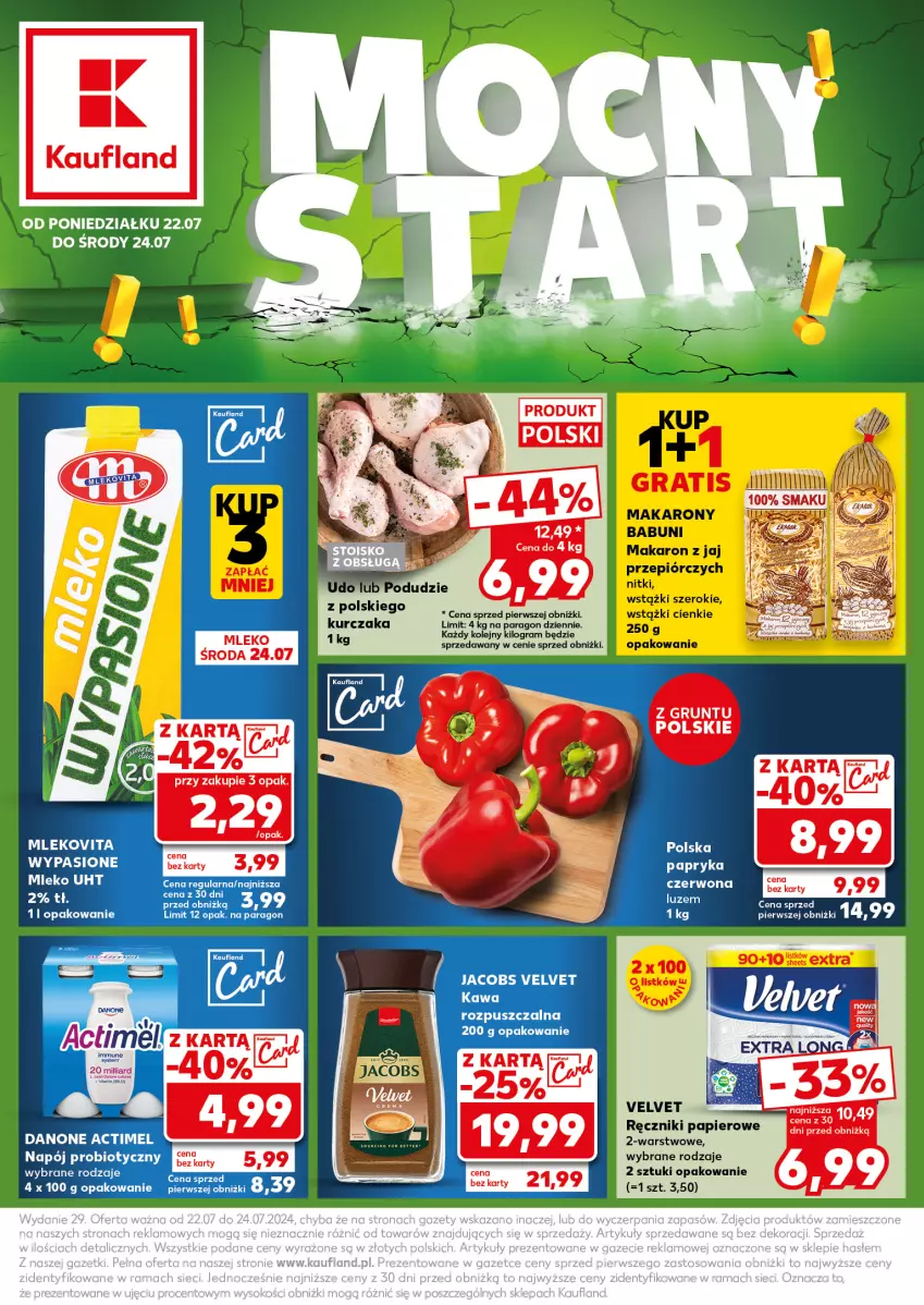 Gazetka promocyjna Kaufland - Kaufland - ważna 22.07 do 24.07.2024 - strona 1 - produkty: Actimel, Babuni, Danone, Gra, Jacobs, Jacobs Velvet, Kawa, Kawa rozpuszczalna, Koc, Kurczak, Makaron, Mleko, Mlekovita, Olej, Papier, Papryka, Ręcznik, Ręczniki papierowe, Velvet