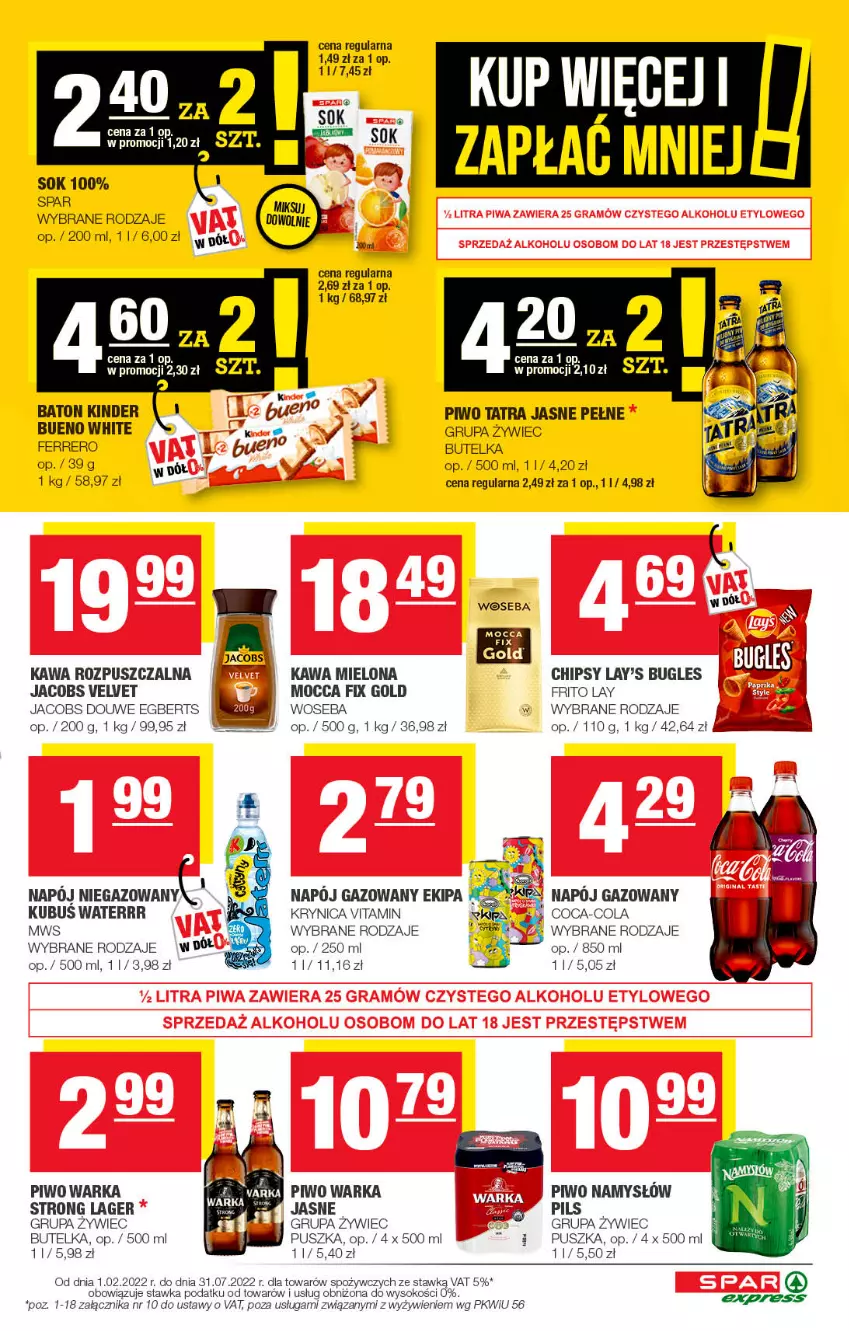 Gazetka promocyjna Spar - SparExpress - ważna 17.07 do 27.07.2022 - strona 3 - produkty: Baton, Chipsy, Coca-Cola, Ferrero, Jacobs, Jacobs Velvet, Kawa, Kawa mielona, Kawa rozpuszczalna, Kinder, Mocca Fix Gold, Namysłów, Napój, Napój gazowany, Piwo, Sok, Tatra, Tera, Velvet, Warka, Woseba