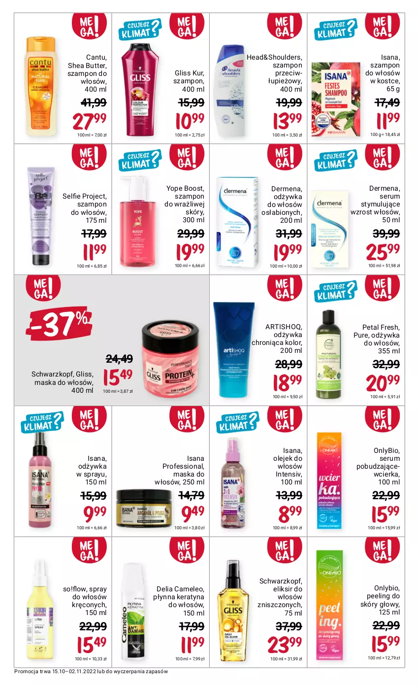 Gazetka promocyjna Rossmann - 15 października - ważna 15.10 do 02.11.2022 - strona 10 - produkty: Dermena, Eleo, Gliss Kur, Isana, Maska, Maska do włosów, Odżywka, Olej, Peeling, Petal Fresh, Pur, Rum, Schwarzkopf, Ser, Serum, Szampon, Yope