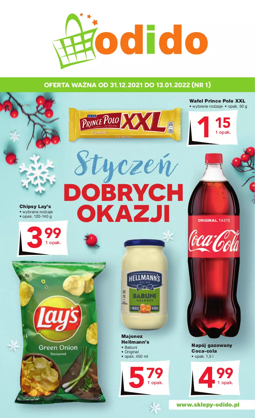 Gazetka promocyjna Odido - Styczeń DOBRYCH OKAZJI - ważna 31.12.2021 do 13.01.2022 - strona 1 - produkty: Babuni, Chipsy, Coca-Cola, Gin, Hellmann’s, Lay’s, Majonez, Napój, Napój gazowany, Prince Polo