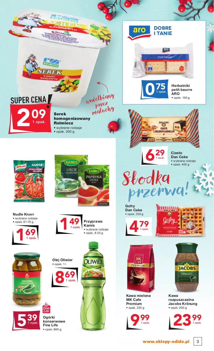 Gazetka promocyjna Odido - Styczeń DOBRYCH OKAZJI - ważna 31.12.2021 do 13.01.2022 - strona 3 - produkty: Dan Cake, Gofry, Herbatniki, Herbatniki Petit Beurre, Jacobs, Jacobs Krönung, Kamis, Kawa, Kawa mielona, Kawa rozpuszczalna, Knorr, Ogórki konserwowe, Olej, Rolmlecz, Ser, Serek, Serek homogenizowany