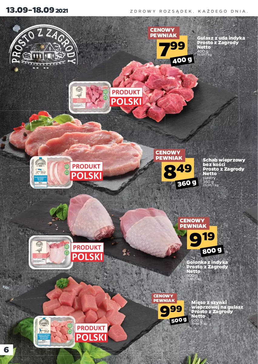 Gazetka promocyjna Netto - Gazetka spożywcza - ważna 13.09 do 18.09.2021 - strona 6 - produkty: Golonka z indyka, Mięso, Por, Schab wieprzowy