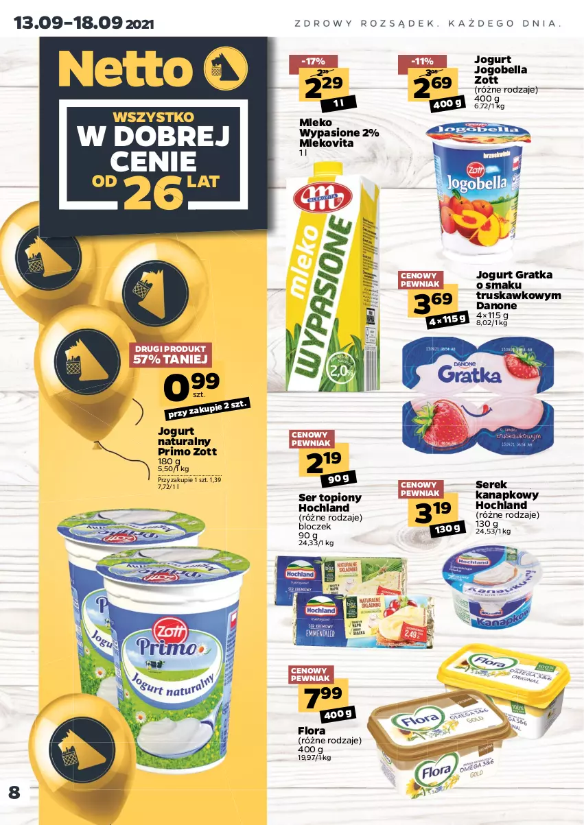 Gazetka promocyjna Netto - Gazetka spożywcza - ważna 13.09 do 18.09.2021 - strona 8 - produkty: Bell, Bella, Danone, Flora, Gra, Hochland, Jogobella, Jogurt, Jogurt naturalny, Mleko, Mlekovita, Ser, Ser topiony, Serek, Serek kanapkowy, Top, Zott