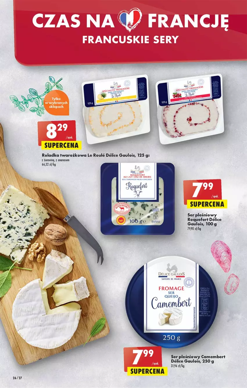 Gazetka promocyjna Biedronka - W tym tygodniu - ważna 21.04 do 27.04.2022 - strona 26 - produkty: Ananas, Camembert, Roquefort, Ser, Ser pleśniowy