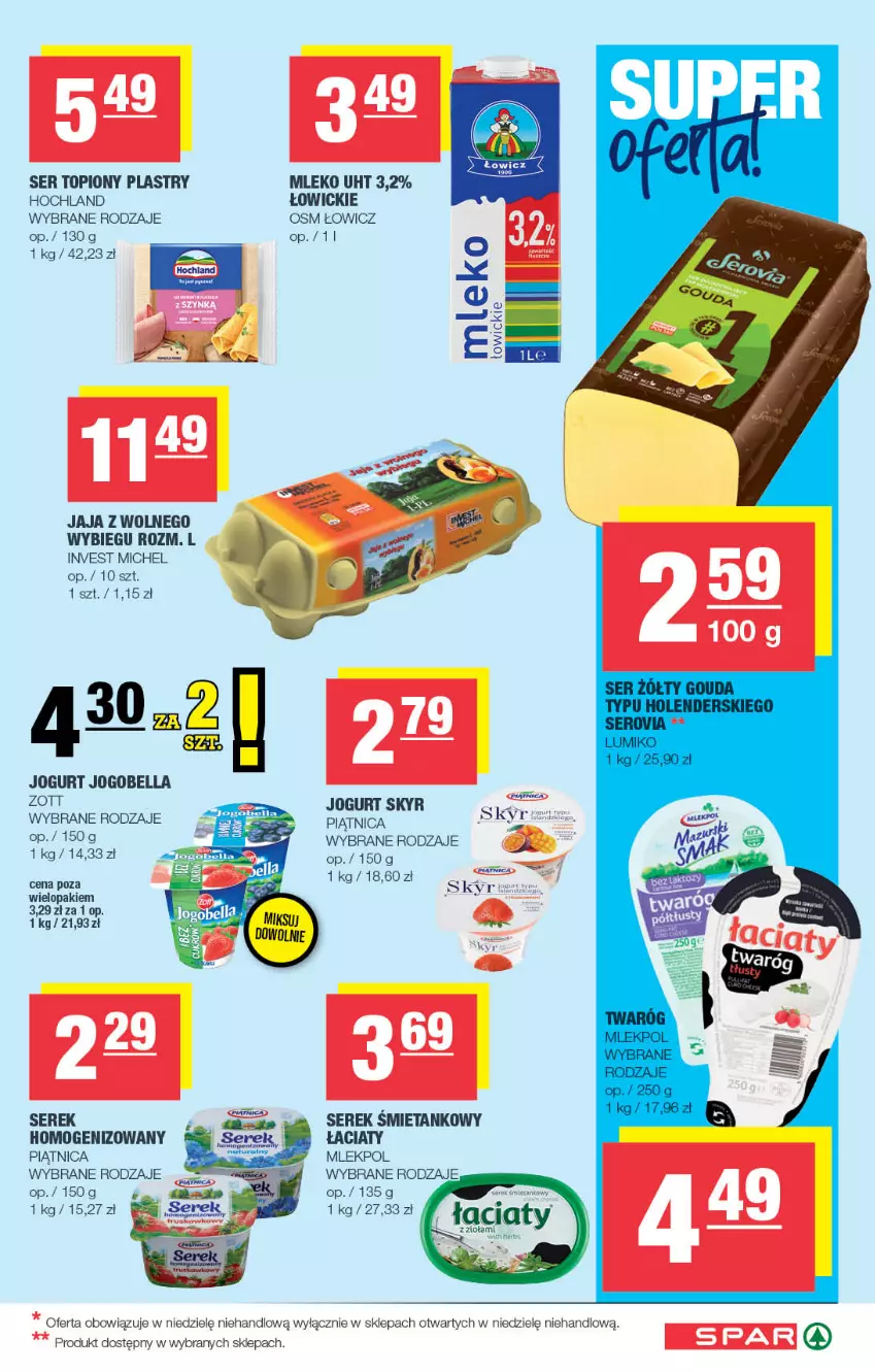 Gazetka promocyjna Spar - Spar - ważna 10.08 do 20.08.2025 - strona 3 - produkty: Bell, Bella, Hochland, Jaja, Jaja z wolnego wybiegu, Jogobella, Jogurt, Mleko, Piątnica, Ser, Ser topiony, Serek, Top, Zott