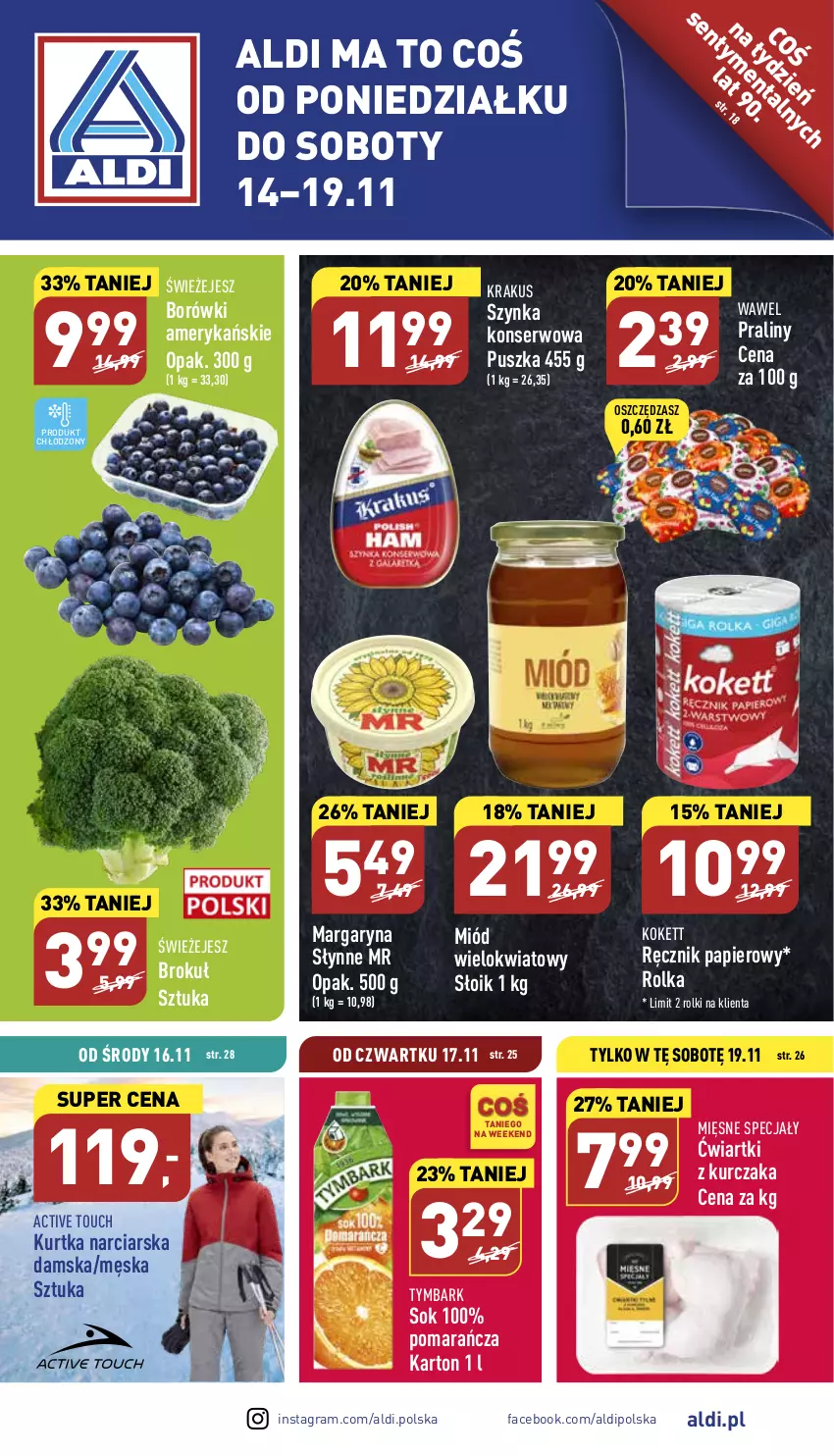 Gazetka promocyjna Aldi - Pełny katalog - ważna 14.11 do 19.11.2022 - strona 1 - produkty: Fa, Gra, Krakus, Kurczak, Kurtka, Margaryna, Mięsne specjały, Miód, Papier, Praliny, Ręcznik, Rolki, Ser, Słynne, Sok, Szynka, Szynka konserwowa, Tymbark, Wawel