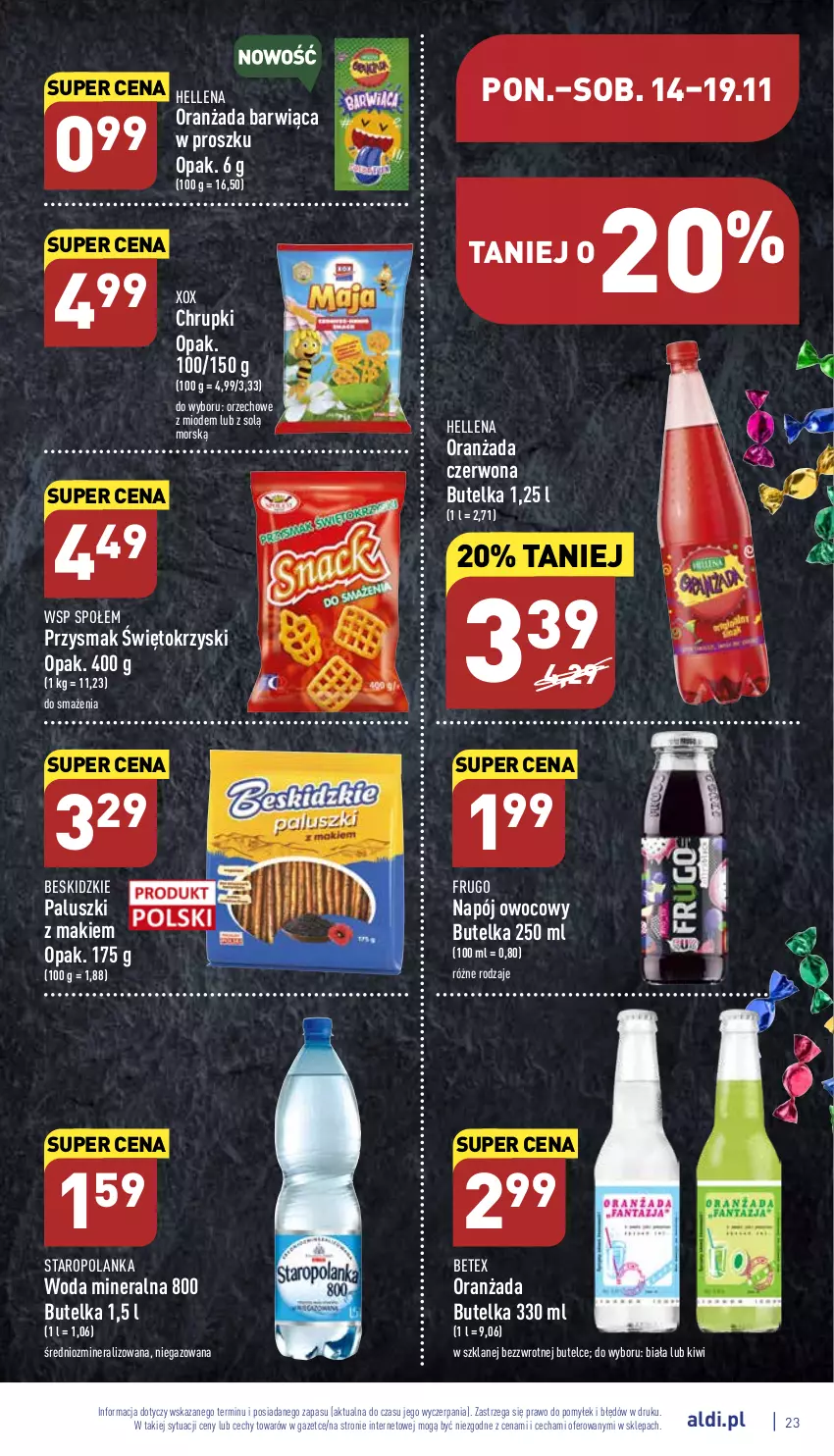 Gazetka promocyjna Aldi - Pełny katalog - ważna 14.11 do 19.11.2022 - strona 23 - produkty: Beskidzki, Chrupki, Hellena, Kiwi, Napój, Oranżada, Staropolanka, Woda, Woda mineralna