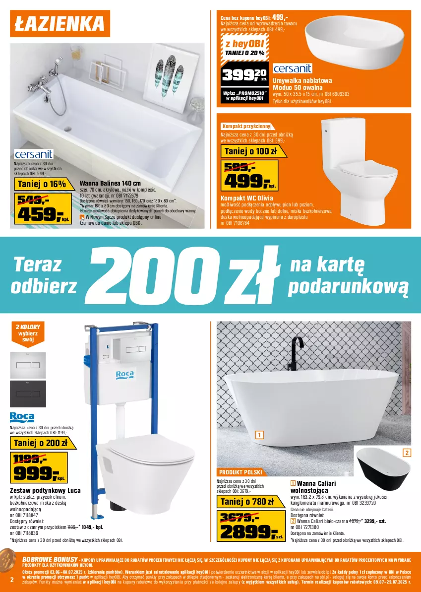 Gazetka promocyjna Obi - Gazetka OBI - ważna 04.06 do 17.06.2025 - strona 2 - produkty: Bateria, Brodzik, Deska wolnoopadająca, Gres, Grzejnik, Kabina prysznicowa, Kompakt WC, Lakier, LANA, Lustro, Meble, Meble łazienkowe, Miska, Mop, Olej, Półka, Rama, Rolki, Ser, Słupek, Sok, Szafka, Tera, Termos, Tran, Uchwyty, Umywalka, Wanna