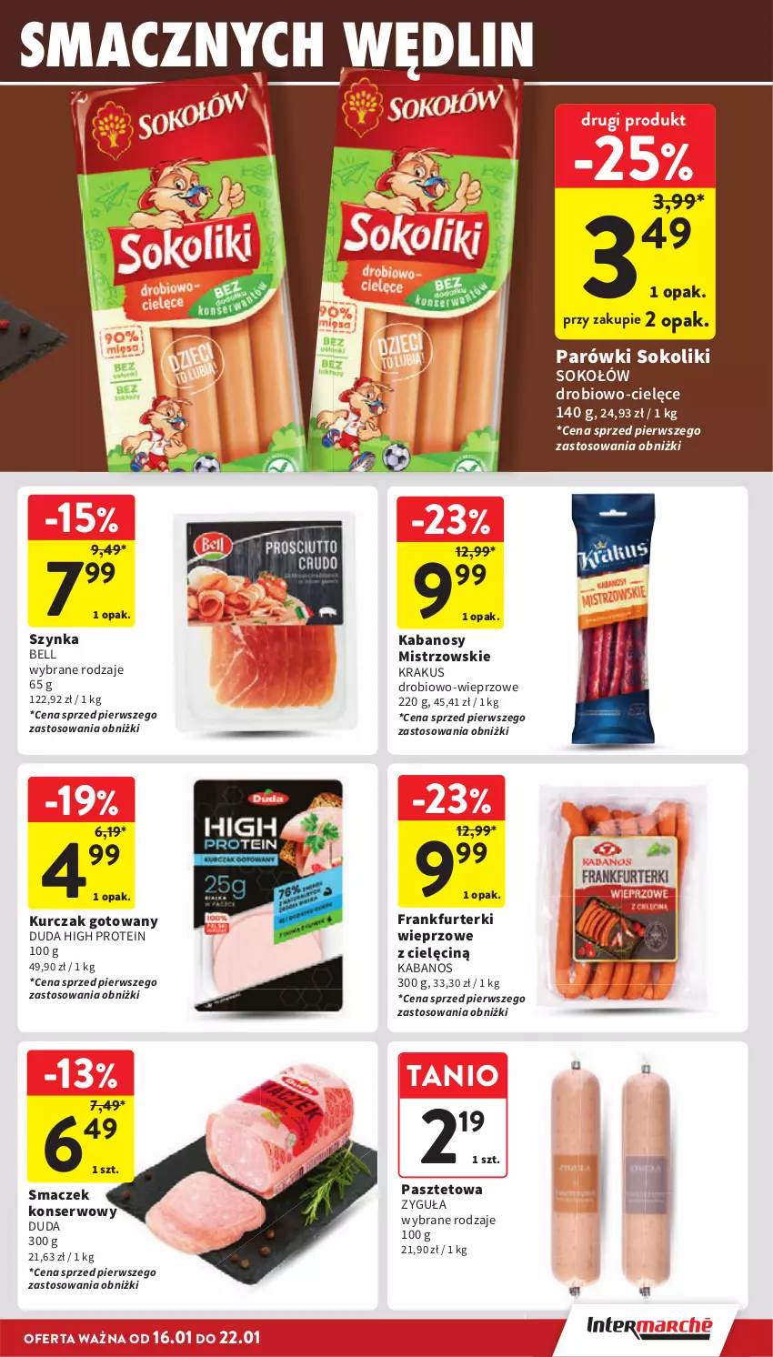 Gazetka promocyjna Intermarche - Gazetka Intermarche - ważna 16.01 do 22.01.2025 - strona 19 - produkty: Bell, Duda, Frankfurterki, Kabanos, Krakus, Kurczak, Kurczak gotowany, Parówki, Parówki sokoliki, Pasztet, Ser, Sok, Sokołów, Szynka