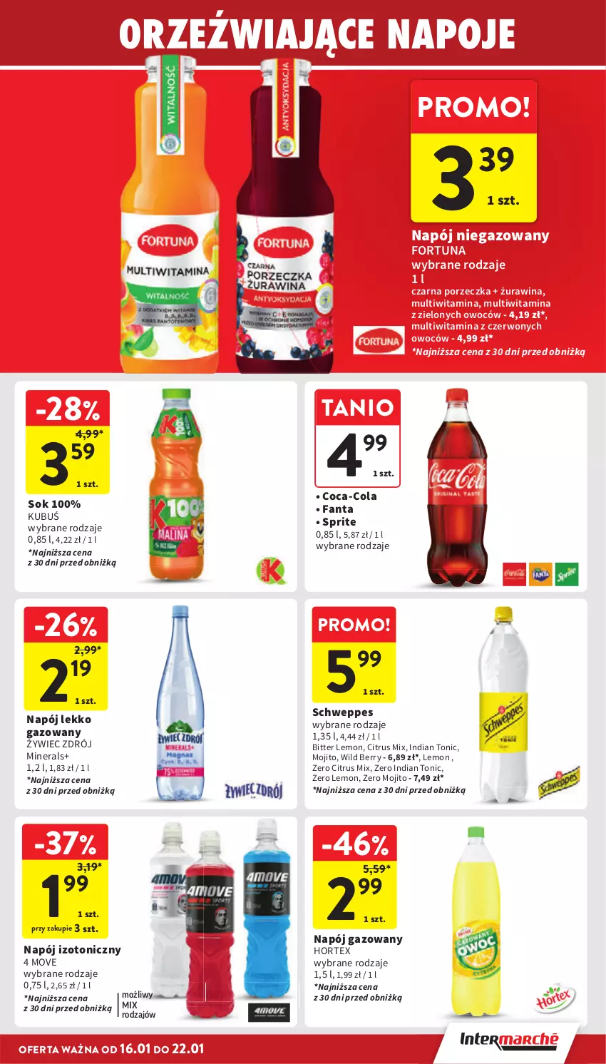 Gazetka promocyjna Intermarche - Gazetka Intermarche - ważna 16.01 do 22.01.2025 - strona 33 - produkty: Coca-Cola, Fa, Fanta, Fortuna, Hortex, Kubuś, Napój, Napój gazowany, Napój izotoniczny, Napój niegazowany, Por, Schweppes, Sok, Sprite