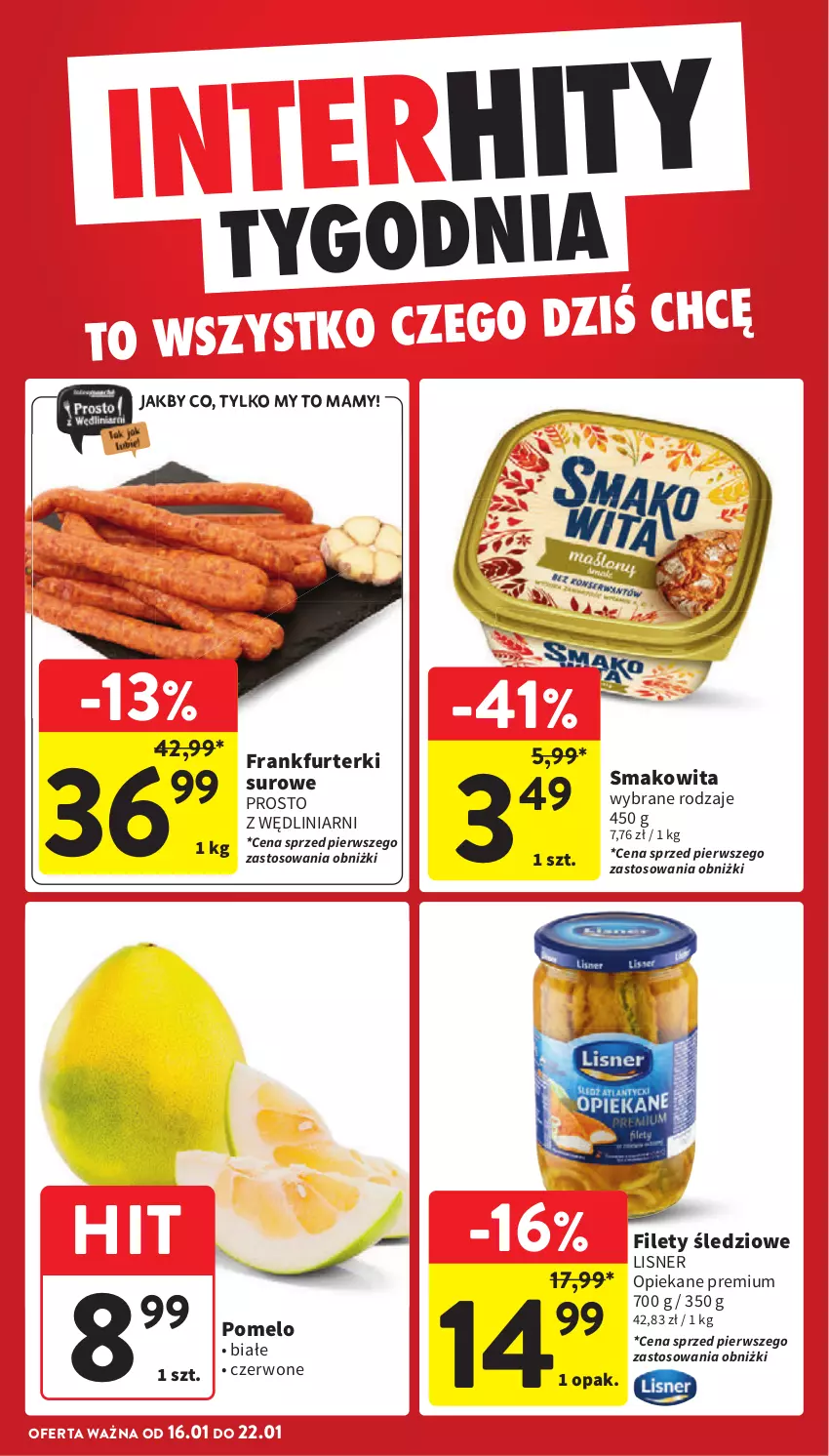 Gazetka promocyjna Intermarche - Gazetka Intermarche - ważna 16.01 do 22.01.2025 - strona 4 - produkty: Frankfurterki, Lisner, Pomelo, Smakowita