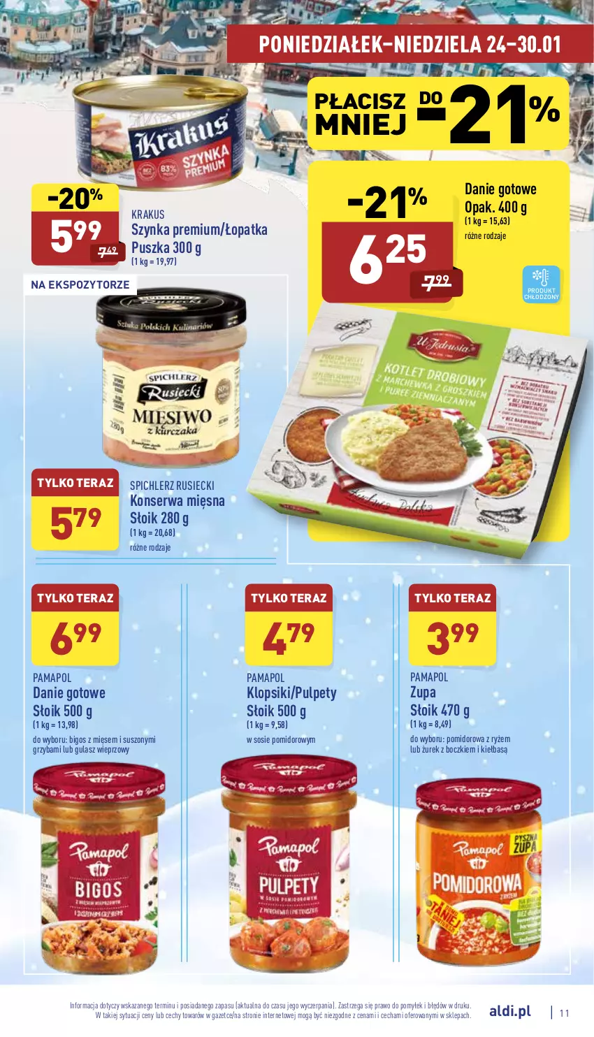 Gazetka promocyjna Aldi - Katalog spożywczy - ważna 24.01 do 30.01.2022 - strona 11 - produkty: Bigos, Danie gotowe, Klopsiki, Krakus, Pulpety, Ryż, Ser, Sos, Spichlerz Rusiecki, Szynka, Szynka premium, Tera, Zupa