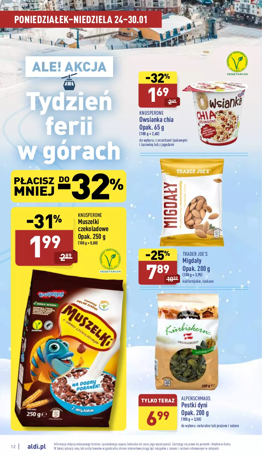 Gazetka promocyjna Aldi - Katalog spożywczy - ważna 24.01 do 30.01.2022 - strona 12 - produkty: Chia, Migdały, Mus, Owsianka, Pestki dyni, Tera