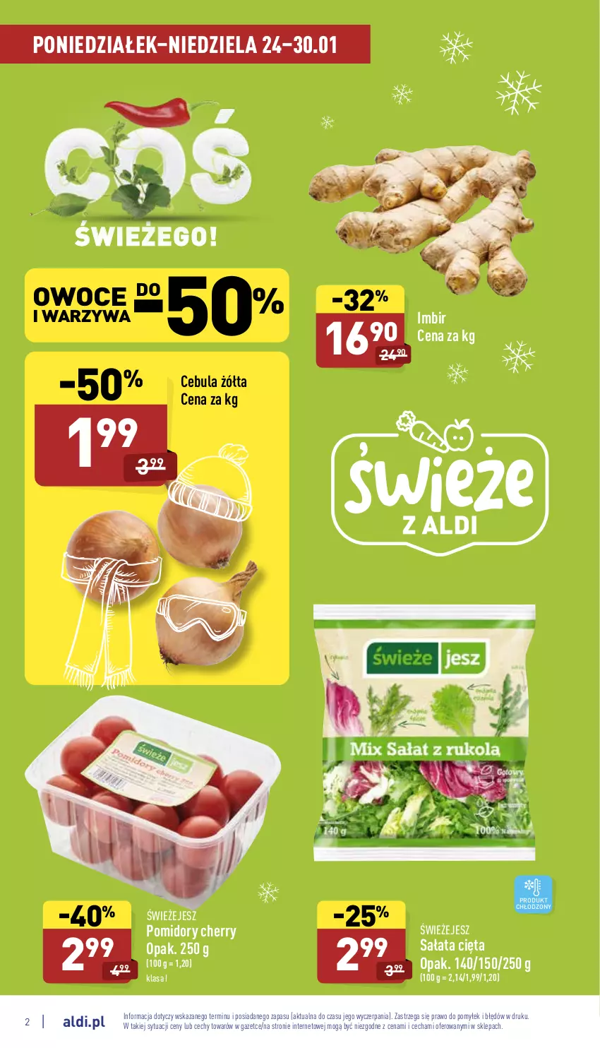 Gazetka promocyjna Aldi - Katalog spożywczy - ważna 24.01 do 30.01.2022 - strona 2 - produkty: Cebula, Imbir, Owoce, Pomidory, Sałat, Warzywa