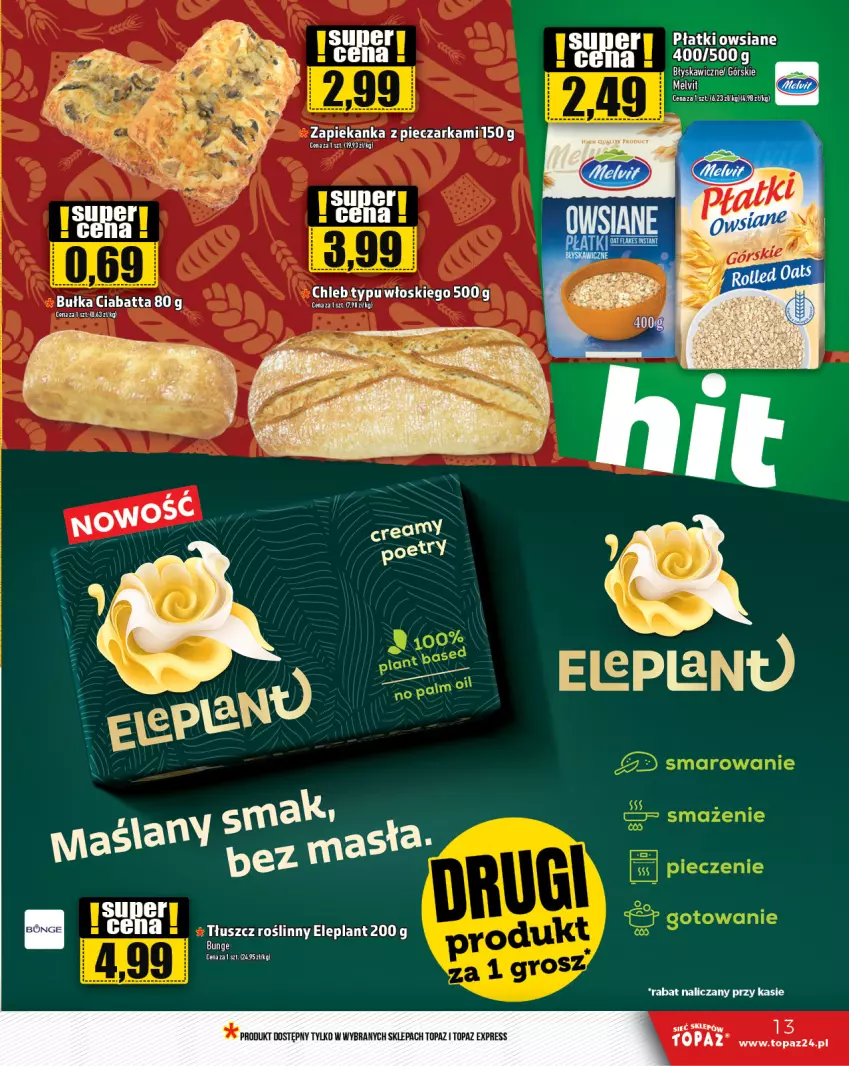 Gazetka promocyjna Topaz - Gazetka - ważna 18.01 do 24.01.2024 - strona 13 - produkty: Bułka, Ciabatta, Fa, Piec, Pieczarka, Tłuszcz roślinny, Top, Zapiekanka