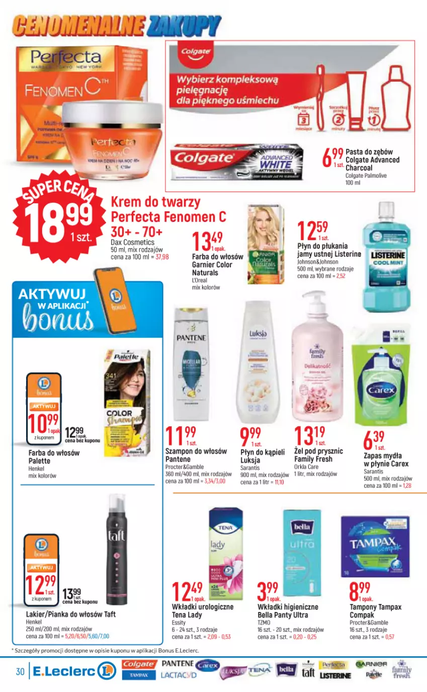 Gazetka promocyjna E Leclerc - ważna 13.09 do 24.09.2022 - strona 30 - produkty: Bell, Bella, Colgate, DAX, Fa, Farba do włosów, Garnier, Krem do twarzy, Lakier, LG, Listerine, Luksja, Palette, Palmolive, Pantene, Pasta do zębów, Pax, Perfecta, Pianka do włosów, Płyn do kąpieli, Płyn do płukania, Płyn do płukania jamy ustnej, Szampon, Taft, Tampax, Tampony, Wkładki, Wkładki urologiczne