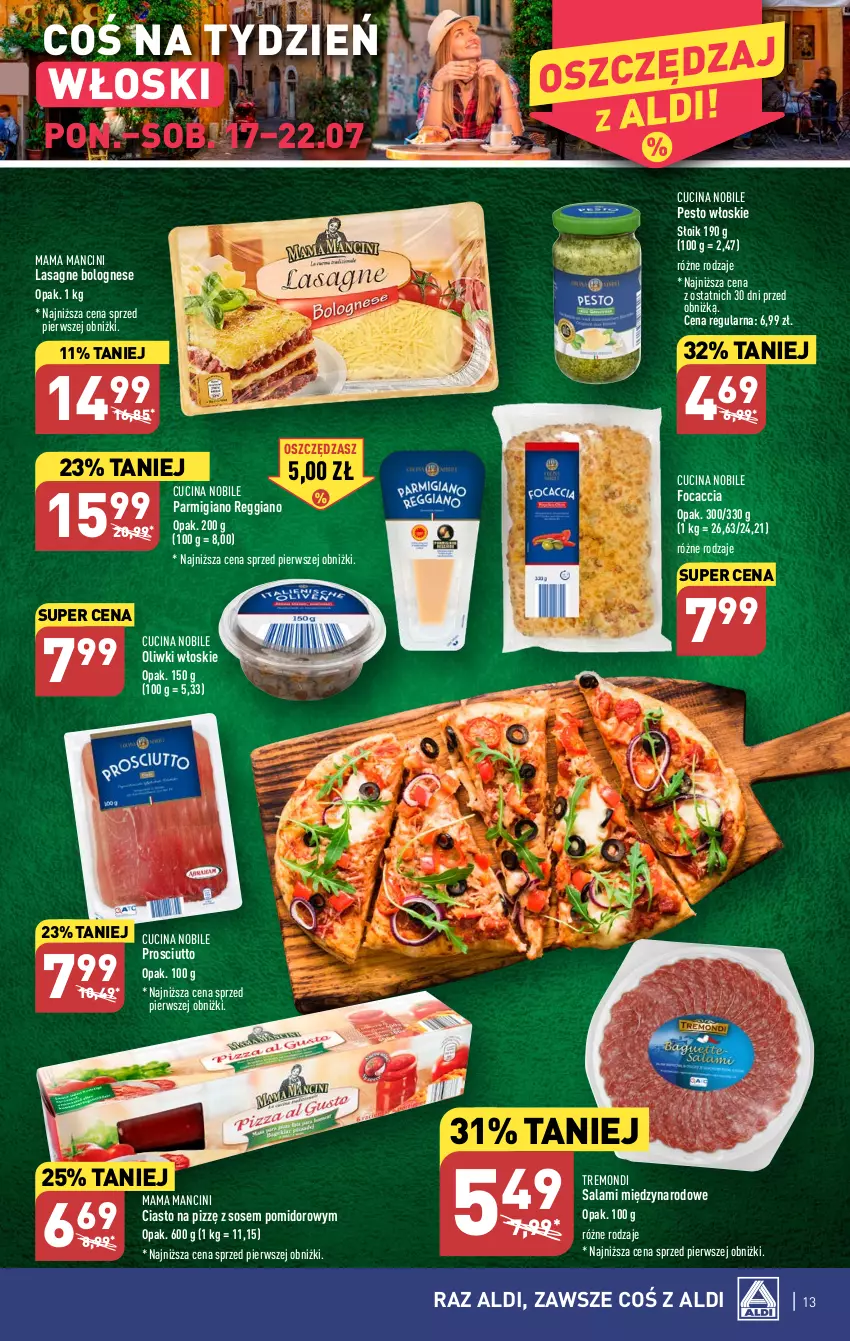 Gazetka promocyjna Aldi - Pełna oferta - ważna 17.07 do 22.07.2023 - strona 13 - produkty: Focaccia, Lasagne, Lasagne bolognese, Oliwki, Pesto, Prosciutto, Salami, Sos