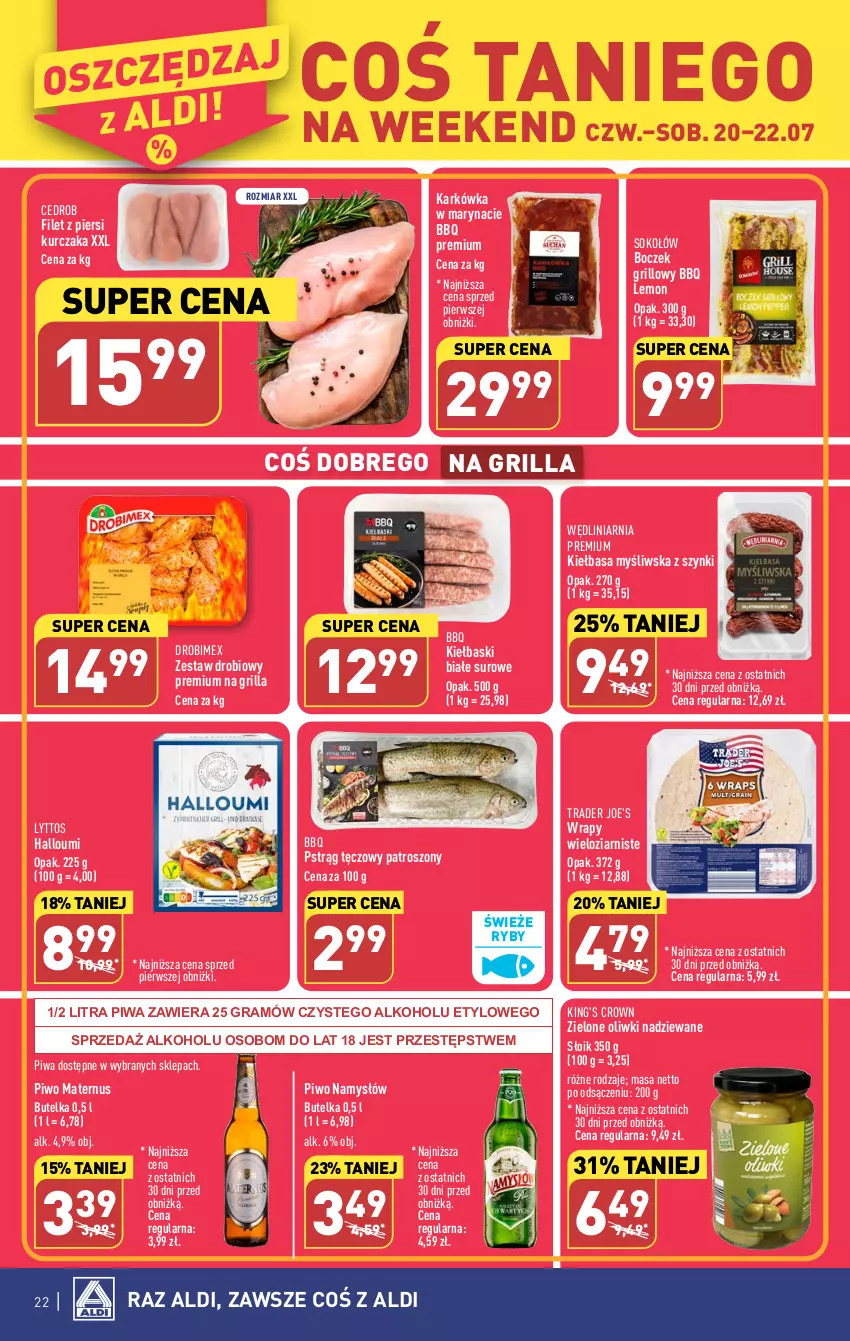 Gazetka promocyjna Aldi - Pełna oferta - ważna 17.07 do 22.07.2023 - strona 22 - produkty: Boczek, Drobimex, Filet z piersi kurczaka, Gra, Grill, Kiełbasa, Kiełbaski białe, Kurczak, Namysłów, Oliwki, Piwa, Piwo, Pstrąg, Pstrąg tęczowy, Sok, Sokołów