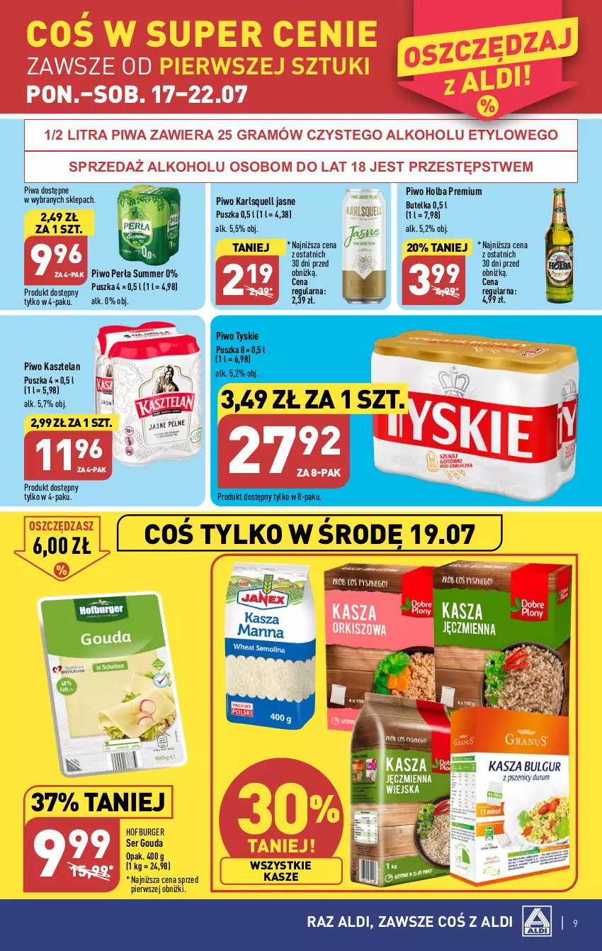 Gazetka promocyjna Aldi - Pełna oferta - ważna 17.07 do 22.07.2023 - strona 9 - produkty: Burger, Gouda, Gra, Hofburger, Karlsquell, Kasztelan, Perła, Piwa, Piwo, Ser, Tyskie