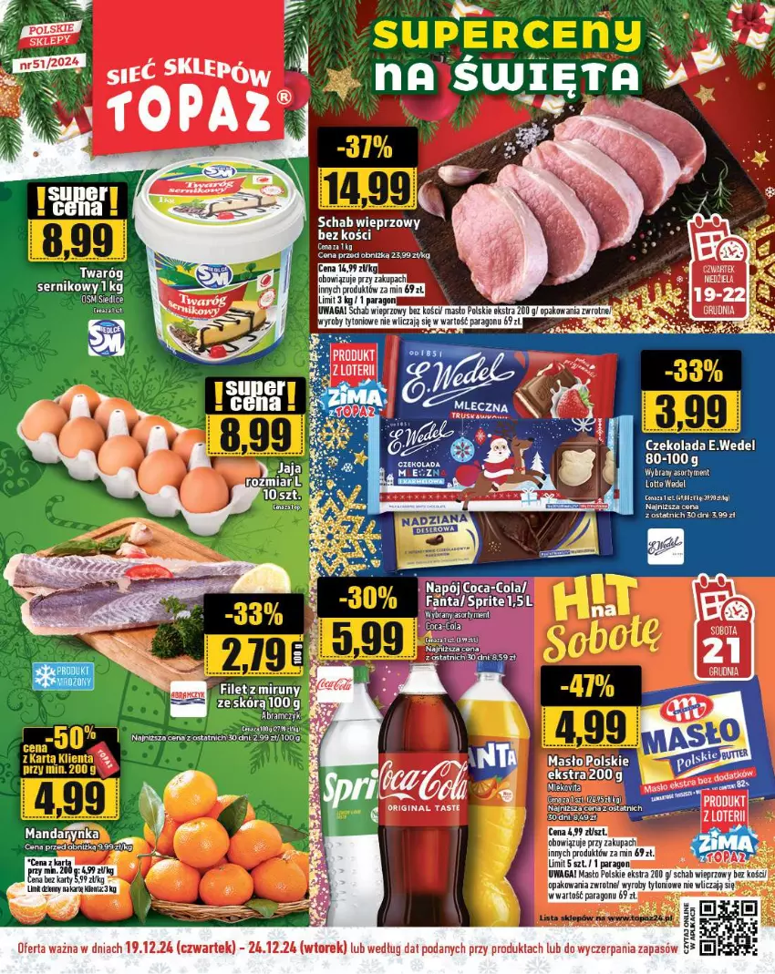 Gazetka promocyjna Topaz - Gazetka - ważna 19.12 do 25.12.2024 - strona 1 - produkty: Masło, Mleko, Mlekovita, Schab wieprzowy, Ser, Sos, Waga