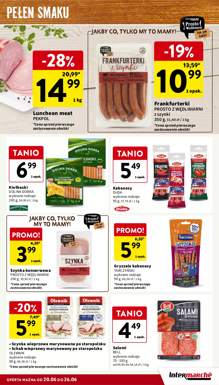 Gazetka promocyjna Intermarche - Gazetka Intermarche - ważna 20.06 do 26.06.2024 - strona 17 - produkty: Bell, Duda, Frankfurterki, Gry, Kabanos, Olewnik, Pekpol, Salami, Schab wieprzowy, Ser, Szynka, Szynka konserwowa, Szynka wieprzowa, Tarczyński