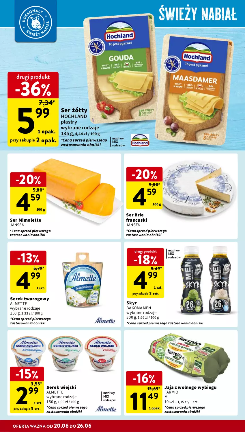 Gazetka promocyjna Intermarche - Gazetka Intermarche - ważna 20.06 do 26.06.2024 - strona 20 - produkty: Almette, Bakoma, Brie, Fa, Hochland, Jaja, Jaja z wolnego wybiegu, Mimolette, Ser, Serek, Serek twarogowy, Serek wiejski