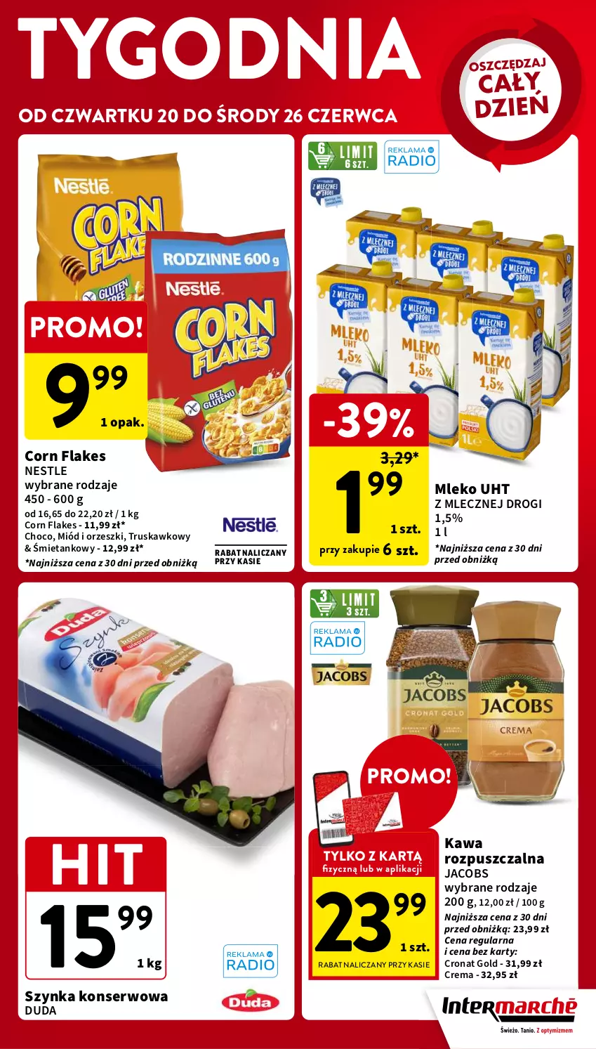 Gazetka promocyjna Intermarche - Gazetka Intermarche - ważna 20.06 do 26.06.2024 - strona 7 - produkty: Corn flakes, Duda, Jacobs, Kawa, Kawa rozpuszczalna, Miód, Mleko, Orzeszki, Ser, Szynka, Szynka konserwowa