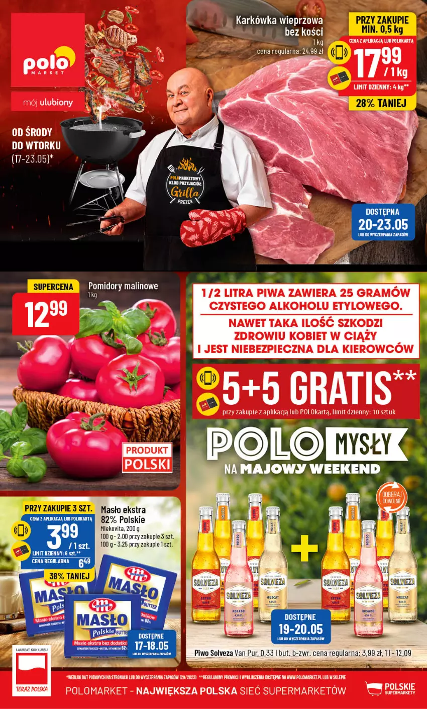 Gazetka promocyjna PoloMarket - Gazetka pomocyjna - ważna 17.05 do 23.05.2023 - strona 1 - produkty: Gra, Karkówka wieprzowa, Masło, Mleko, Piec, Piwa, Piwo, Pur