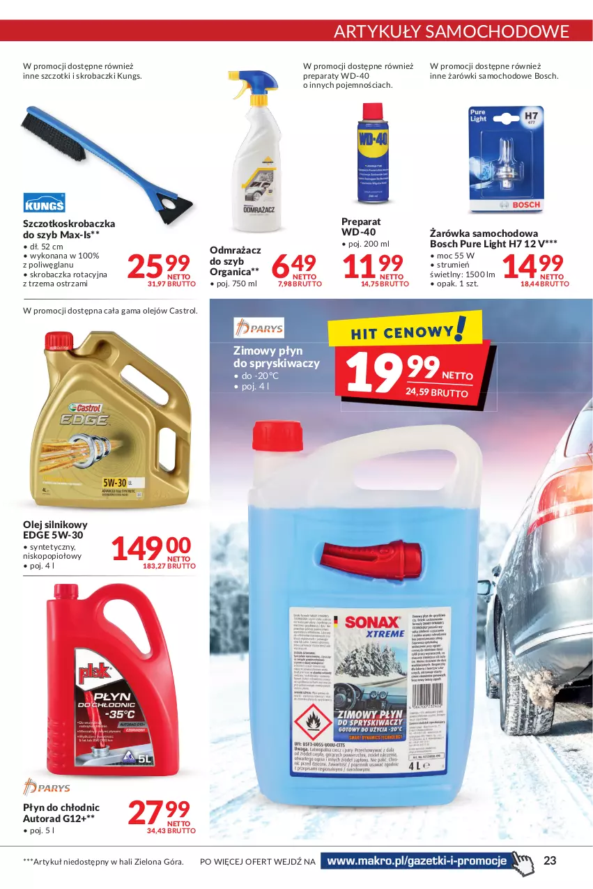 Gazetka promocyjna Makro - [Oferta promocyjna] Artykuły spożywcze i przemysłowe - ważna 27.12.2021 do 05.01.2022 - strona 23 - produkty: Bosch, Castrol, Odmrażacz do szyb, Olej, Olej silnikowy, Płyn do chłodnic, Płyn do spryskiwaczy, Pur, Rum, Skrobaczka, Skrobaczka do szyb, WD-40