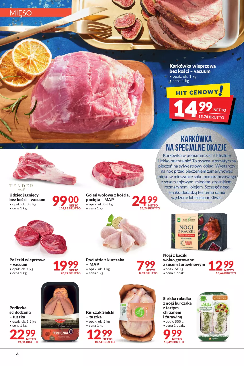 Gazetka promocyjna Makro - [Oferta promocyjna] Artykuły spożywcze i przemysłowe - ważna 27.12.2021 do 05.01.2022 - strona 4 - produkty: Chrzan, Karkówka wieprzowa, Kurczak, Mięso, Olej, Perliczka, Piec, Podudzie z kurczaka, Sok, Sos, Tusz, Wino