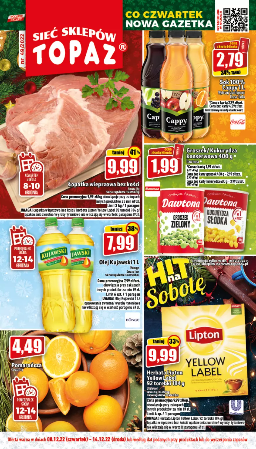 Gazetka promocyjna Topaz - Gazetka - ważna 08.12 do 14.12.2022 - strona 1 - produkty: Cappy, Groszek, Herbata, Kujawski, Kukurydza, Lipton, Olej, Waga