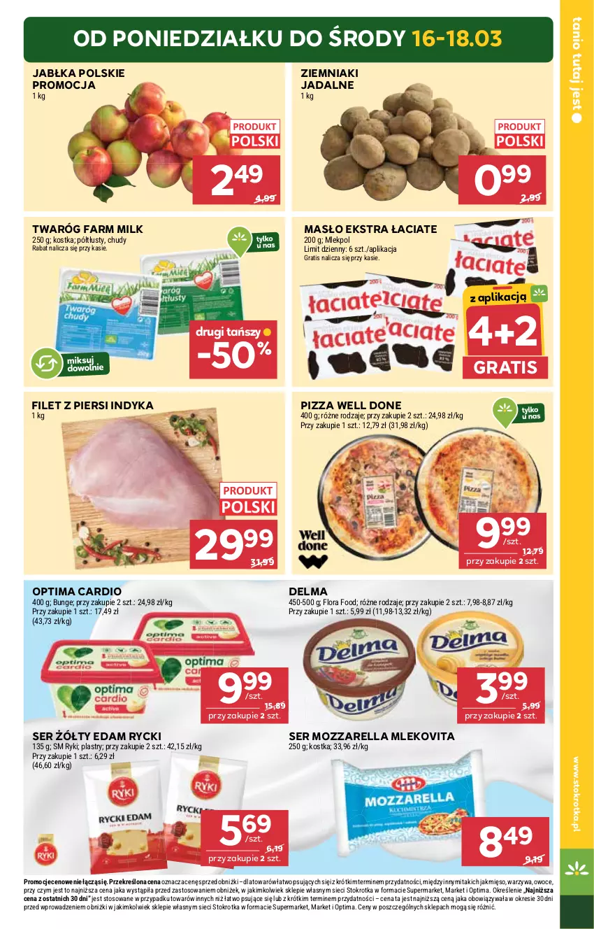 Gazetka promocyjna Stokrotka - Supermarket - ważna 12.03 do 18.03.2026 - strona 5 - produkty: Delma, Edam, Fa, Farm Milk, Filet z piersi indyka, Flora, Gra, Jabłka, Masło, Mięso, Mleko, Mlekovita, Mozzarella, Optima, Optima Cardio, Owoce, Pizza, Ser, Twaróg, Warzywa, Ziemniaki