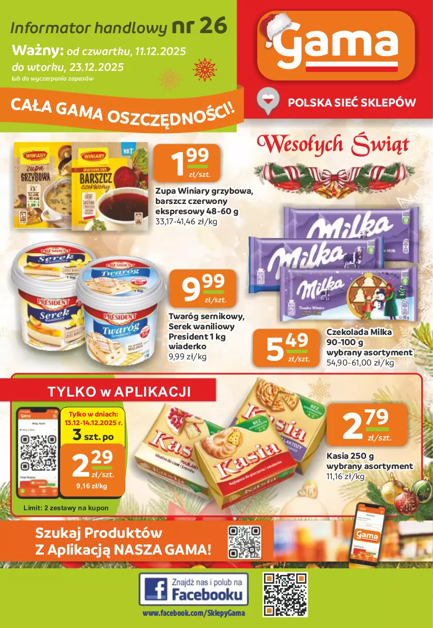 Gazetka promocyjna Gama - Gazetka Gama - ważna 11.12 do 23.12.2025 - strona 1 - produkty: Czekolada, Fa, Kasia, Milka, Ser, Serek, Twaróg, Winiary, Zupa