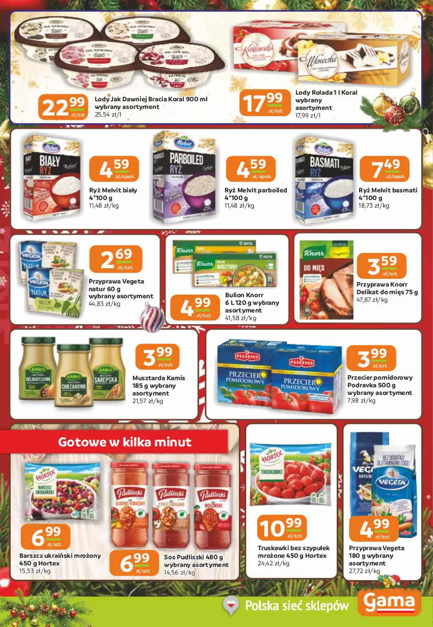 Gazetka promocyjna Gama - Gazetka Gama - ważna 11.12 do 23.12.2025 - strona 11 - produkty: Bulion, Hortex, Kamis, Knorr, Lion, Lody, Melvit, Mus, Musztarda, Podravka, Pudliszki, Rolada, Ryż, Sos, Truskawki, Vegeta, Vegeta Natur