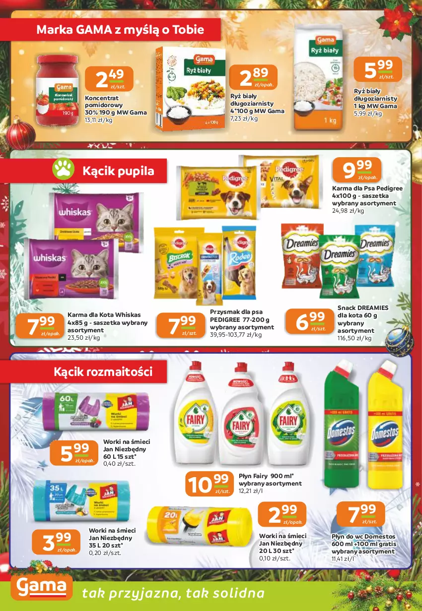 Gazetka promocyjna Gama - Gazetka Gama - ważna 11.12 do 23.12.2025 - strona 12 - produkty: Domestos, Fa, Fairy, Gra, Jan Niezbędny, Koncentrat pomidorowy, Pedigree, Płyn do wc, Przysmak dla psa, Ryż, Ryż biały, Whiskas, Worki na śmiec, Worki na śmieci
