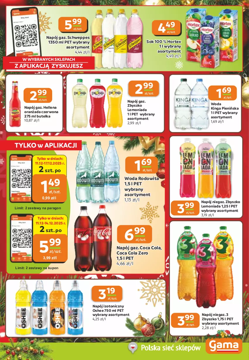 Gazetka promocyjna Gama - Gazetka Gama - ważna 11.12 do 23.12.2025 - strona 13 - produkty: Hellena, Hortex, Lemoniada, Napój, Napój izotoniczny, Oranżada, Oshee, Schweppes, Sok, Woda