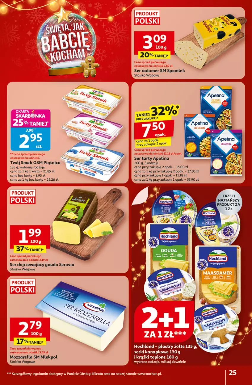 Gazetka promocyjna Auchan - Gazetka Święta jak babcię kocham Hipermarket Auchan - ważna 04.12 do 10.12.2025 - strona 25 - produkty: Gouda, Hochland, Lion, Mozzarella, Piątnica, Por, Radamer, Ser, Top, Tran, Twój Smak