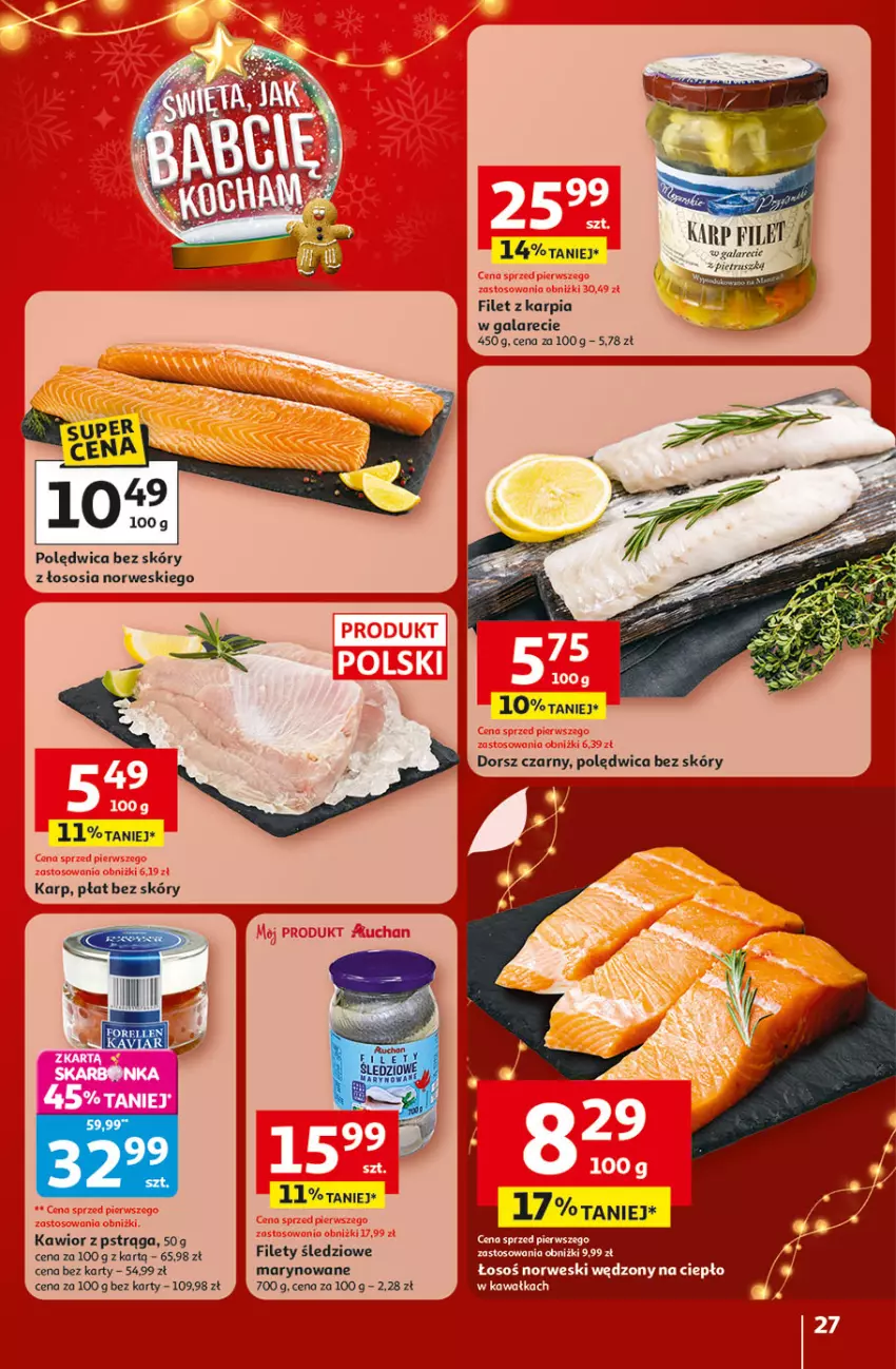 Gazetka promocyjna Auchan - Gazetka Święta jak babcię kocham Hipermarket Auchan - ważna 04.12 do 10.12.2025 - strona 27 - produkty: Dorsz, Gala, Karp, Kawior, Polędwica, Pstrąg, Sos