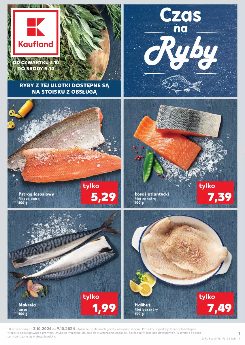 Gazetka promocyjna Kaufland - Mocny Start - ważna 03.10 do 09.10.2024 - strona 1 - produkty: Halibut, Pstrąg, Pstrąg łososiowy, Sos, Tusz