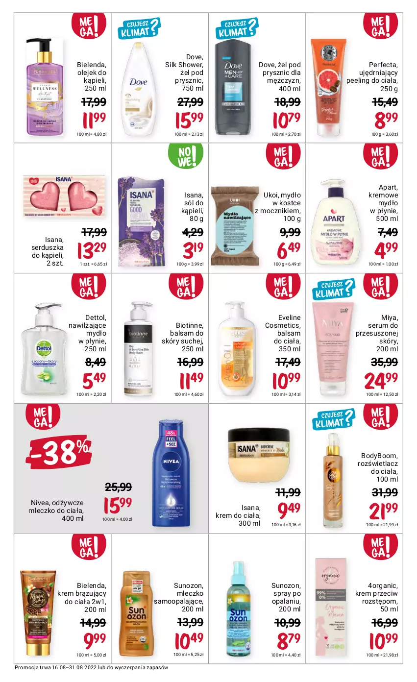 Gazetka promocyjna Rossmann - 16 sierpnia - ważna 16.08 do 31.08.2022 - strona 5 - produkty: Balsam do ciała, Bielenda, Body, Dettol, Dove, Eveline, Isana, Krem do ciała, Mleczko, Mleczko do ciała, Mydło, Mydło w płynie, Nivea, Olej, Peeling, Perfecta, Rozświetlacz, Rum, Ser, Serum, Sól, Sól do kąpieli