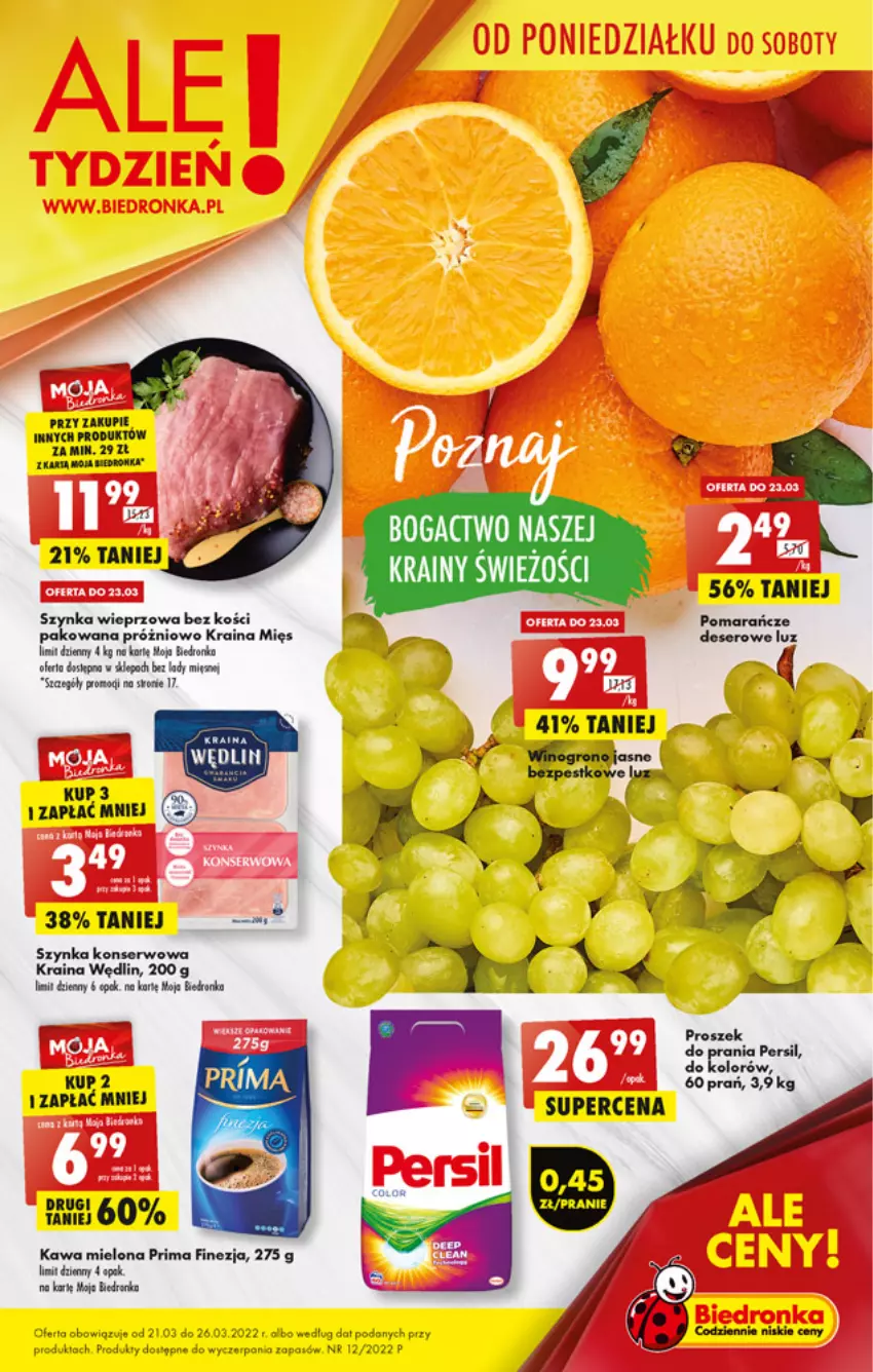 Gazetka promocyjna Biedronka - W tym tygodniu PN - ważna 21.03 do 26.03.2022 - strona 1 - produkty: Deser, Dron, Kawa, Kawa mielona, O nas, Persil, Pomarańcze, Prima, Ser, Szynka, Szynka konserwowa