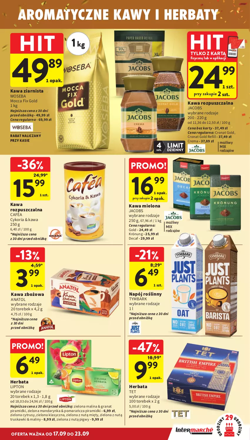Gazetka promocyjna Intermarche - Gazetka Intermarche - ważna 17.09 do 23.09.2026 - strona 27 - produkty: Gra, Granat, Herbata, Jacobs, Kawa, Kawa mielona, Kawa rozpuszczalna, Kawa zbożowa, Kawa ziarnista, Lipton, Maliny, Mocca Fix Gold, Napój, Napój roślinny, Truskawki, Tymbark, Woseba