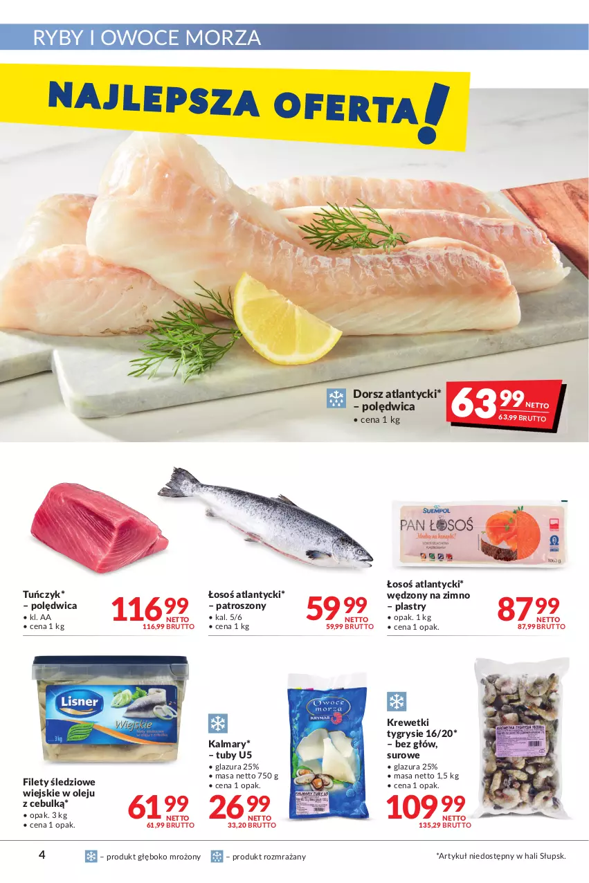 Gazetka promocyjna Makro - [Oferta promocyjna] Artykuły spożywcze i przemysłowe - ważna 19.04 do 02.05.2022 - strona 4 - produkty: Dorsz, Glazura, Gry, Kalmar, Kalmary, Krewetki, Lazur, Olej, Owoce, Owoce morza, Polędwica, Ryby i owoce morza, Tuńczyk