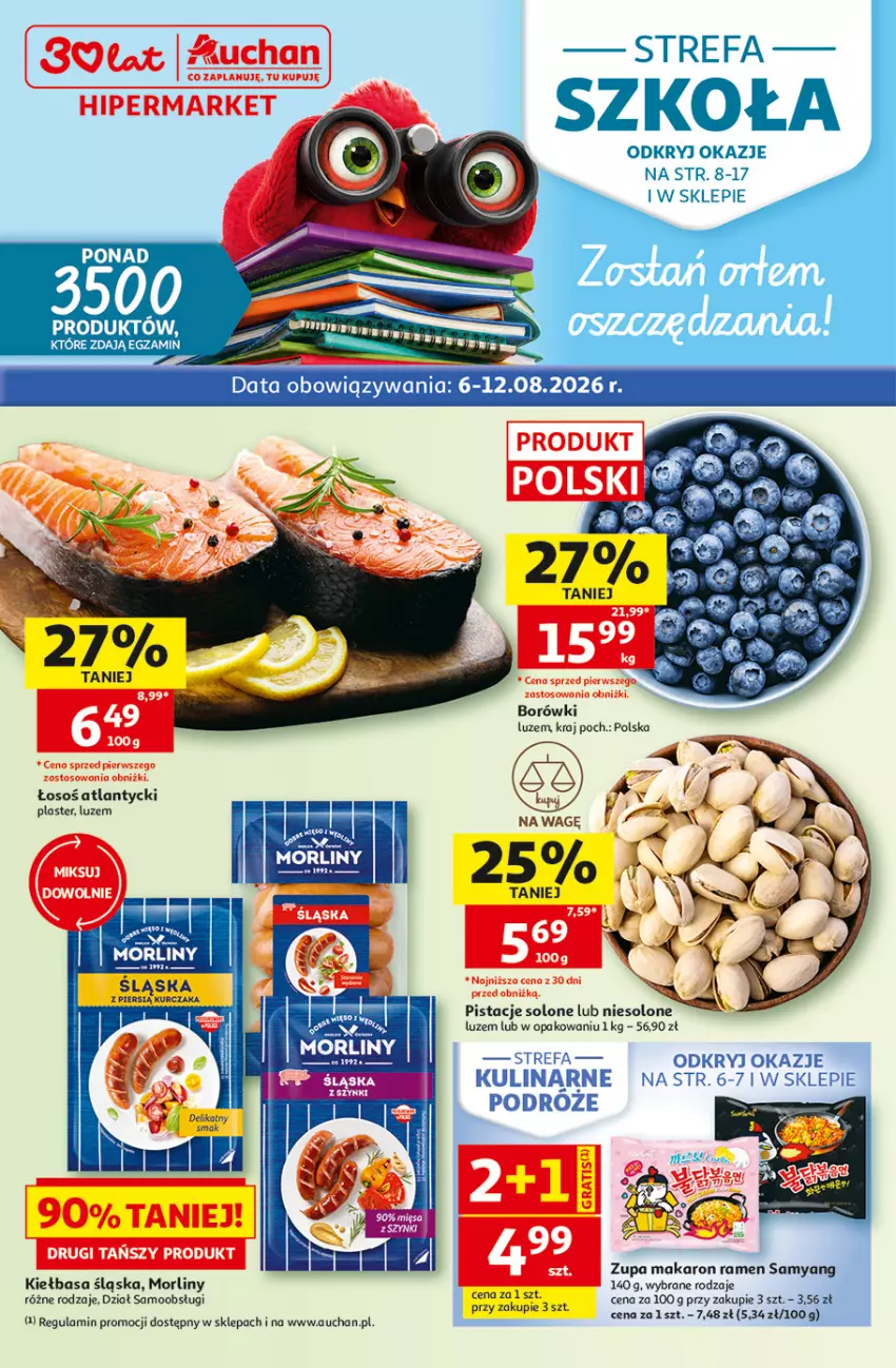 Gazetka promocyjna Auchan - Gazetka 30 Lat Hipermarket Auchan - ważna 06.08 do 12.08.2026 - strona 1 - produkty: Kiełbasa, Kiełbasa śląska, Makaron, Morliny, Pistacje, Zupa