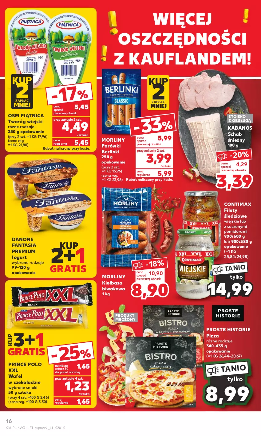 Gazetka promocyjna Kaufland - Gazetka tygodnia - ważna 03.08 do 09.08.2023 - strona 16 - produkty: Berlinki, Danone, Danone Fantasia, Fa, Fanta, Gra, Jogurt, Kabanos, Kiełbasa, Morliny, Parówki, Piątnica, Pizza, Prince Polo, Twaróg