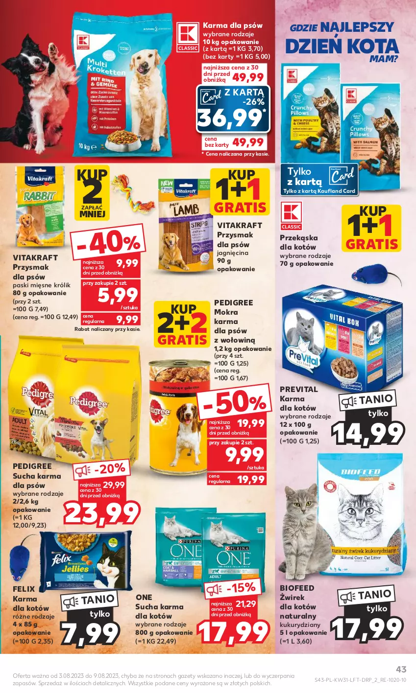 Gazetka promocyjna Kaufland - Gazetka tygodnia - ważna 03.08 do 09.08.2023 - strona 43 - produkty: Felix, Gra, Królik, Mokra karma, Pedigree, Przekąska dla kotów, Sucha karma, Vitakraft